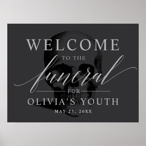 Funeral for my Youth Party Welcome Sign