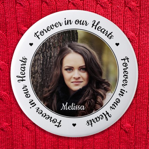 Funeral Forever in our Hearts Photo Memorial Button