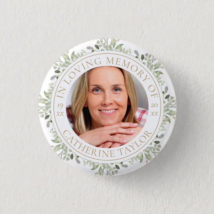 Funeral In Loving Memory Greenery Photo Button | Zazzle