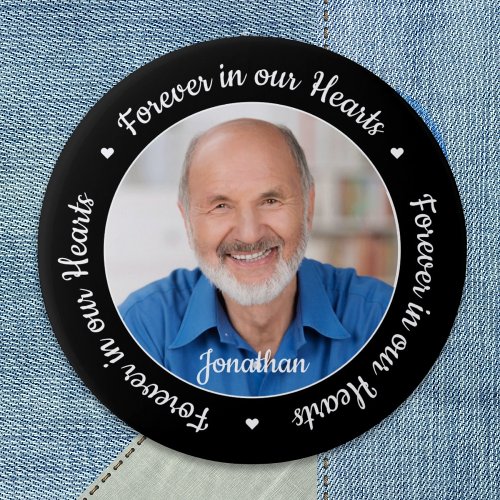 Funeral Memorial Forever in our Hearts Photo Button
