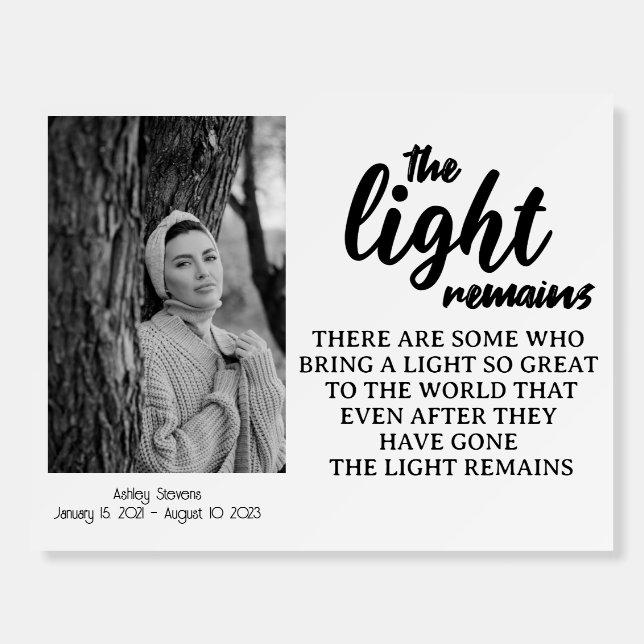 Funeral Photo Sign, the light remains memorial Foam Board (Front)