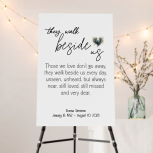 Funeral Poem Sign, They Walk Beside Us Foam Board
