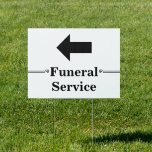 Funeral Service with Left Directional Arrow White Sign
