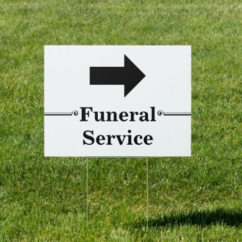 Funeral Service with Right Directional Arrow White Sign