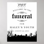 Funeral Theme RIP Twenties 20s Funny 30th Birthday Poster<br><div class="desc">This Funny yet spooky design features a funeral theme with a graveyard and dancing skeletons in black with a white background. Personalize the poster with your details and if you want to further re-arrange the style and placement of the text, please press the "Click to customize further" button. For more...</div>