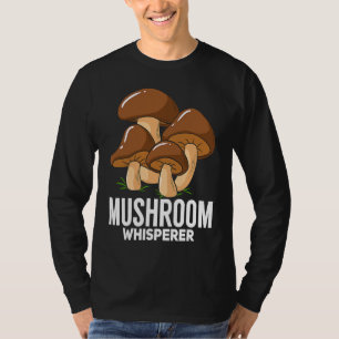 Fungi Mushroom  For Hunting Mycologist T-Shirt