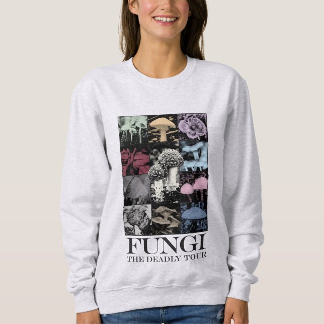 Fungi: The Deadly Tour - Parody Sweatshirt (Front)