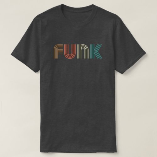FUNK 70s Retro Vintage Old School Party Gifts  T_Shirt