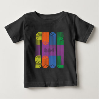 funk and soul baby T-Shirt