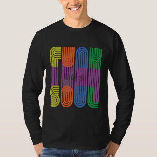 funk and soul T-Shirt