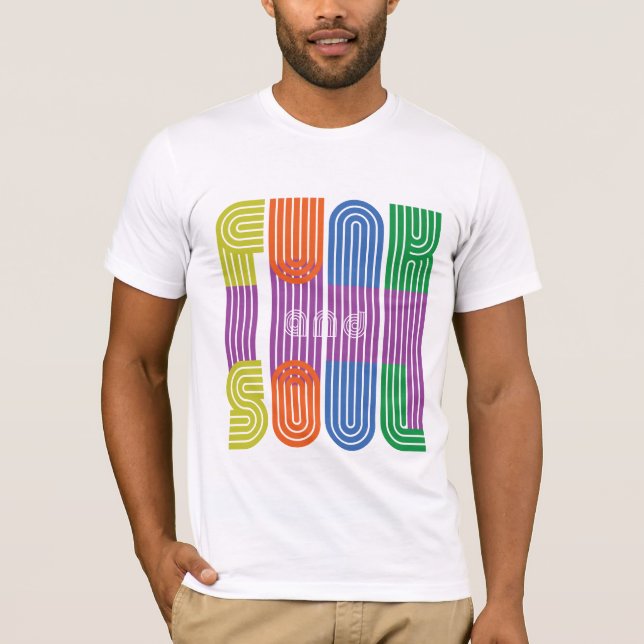funk and soul T-Shirt (Front)