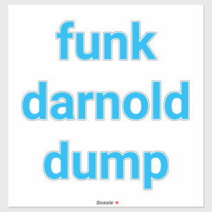 funk darnold dump Hankamer Artjunkhaus Splash-Art Sticker