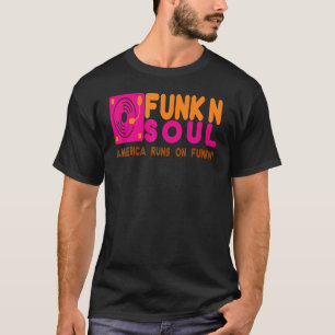 Funk N Soul Donut Parody Dj Turntable  Funk T-Shirt