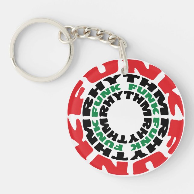 Funk Rhythm Funk Funk Rhythm Keychain (Front)