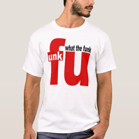 funk you shirt