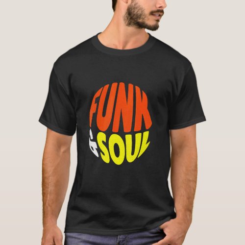 Funk  Vintage 70s Costume For  Of Rare Soul Music T_Shirt