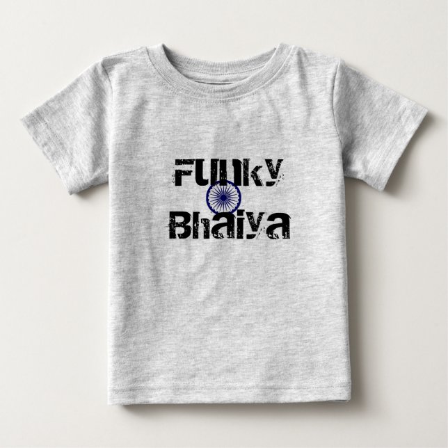 Funky Bhaiya Baby T-Shirt (Front)