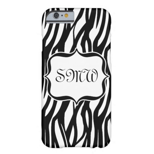 Funky BlackWhite Zebra Monogram Barely There iPhone 6 Case