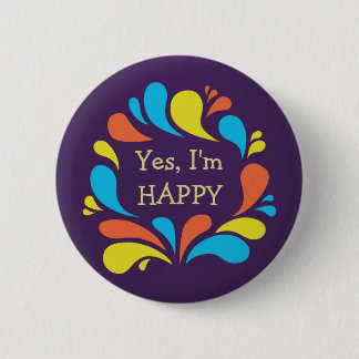 Funky Colorful Swirls Custom Text Happy Pinback Button