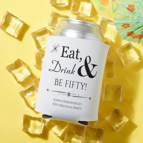 Funky Eat Drink and Be Fifty Retro 50th Birthday Can Cooler
