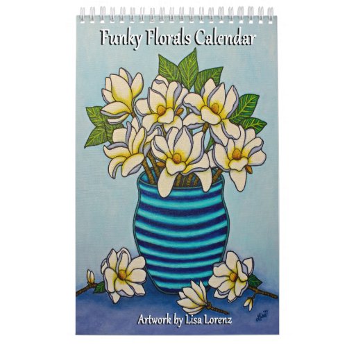Funky Florals Single Pg Calendar by Lisa Lorenz