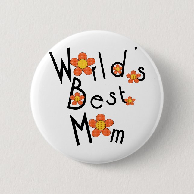 Funky flowers World's Best Mom Pinback Button (Front)