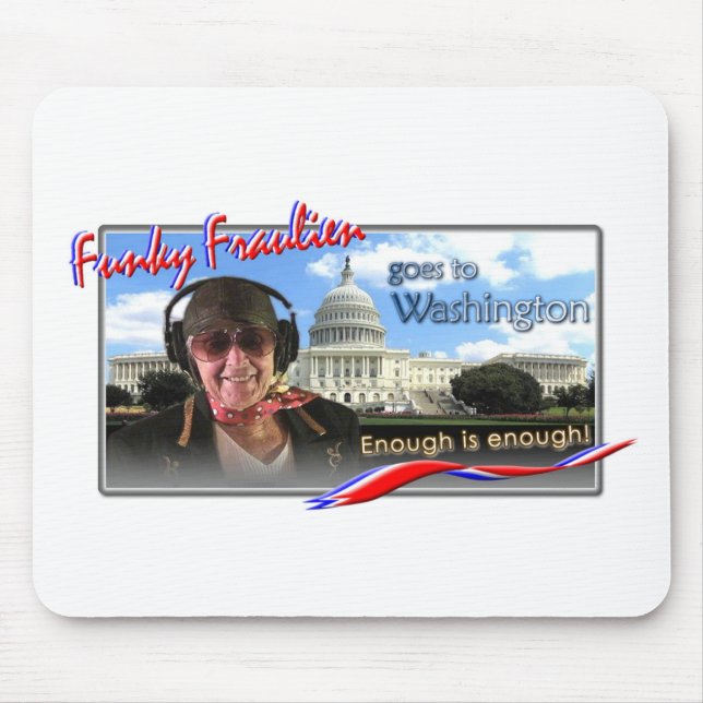 Funky Fraulien goes to Washington Mouse Pad (Front)