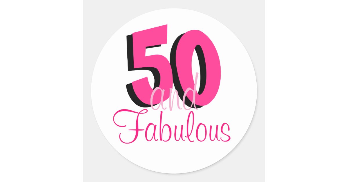Pink 50 Funky Hot Pink 50 and Fabulous Birthday Classic Round Sticker | Zazzle