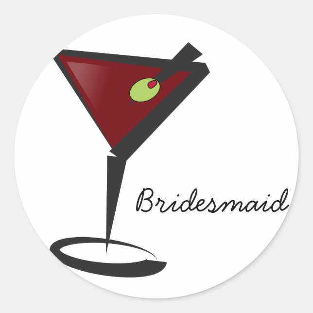 Funky martini Fun Bridesmaid Favors Classic Round Sticker (Front)