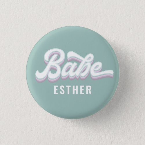 Funky retro 80s pastel babe bachelorette wedding button