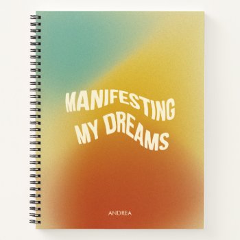 Funky Retro Grainy Gradient Texture Manifestation  Notebook by oak_and_turner at Zazzle