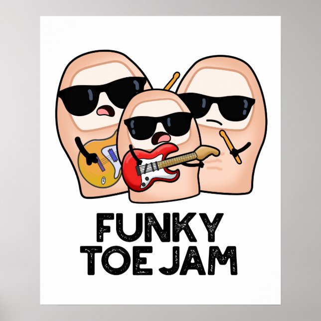 Funky Toe Jam Funny Music Pun  Poster (Front)