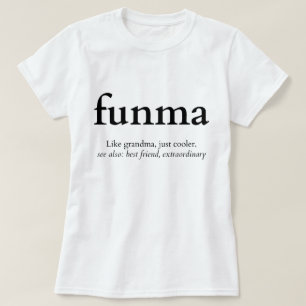 Funma Funny Grandma definition T-Shirt