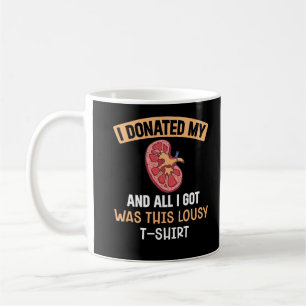 Funn Kidney Transplant Organs Humor Coffee Mug