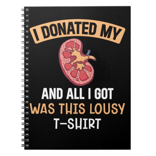 Funn Kidney Transplant Organs Humor Notebook