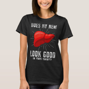 Funn My New Liver Liver Transplant T-Shirt