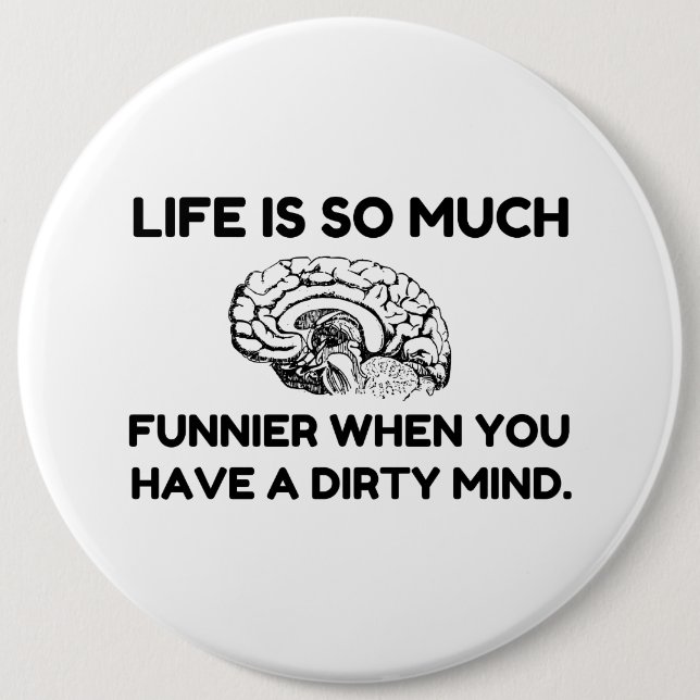 Funnier Dirty Mind Button (Front)