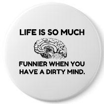 Funnier Dirty Mind Button