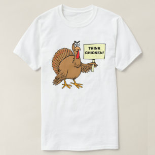 Funniest Christmas Turkey Joke Think Chicken T-Shirt