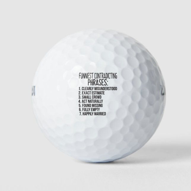 Funniest Contradicting Phrases: 1. Clearly Misunde Golf Balls (Front)
