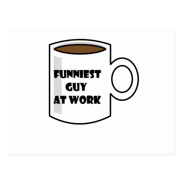 Funniest Guy at Work Merchandise Postcard