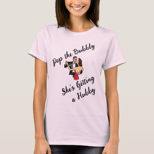 FUNNNY QUOTE & PLAYFUL DESIGN HEN PARTY T-Shirt (Front)