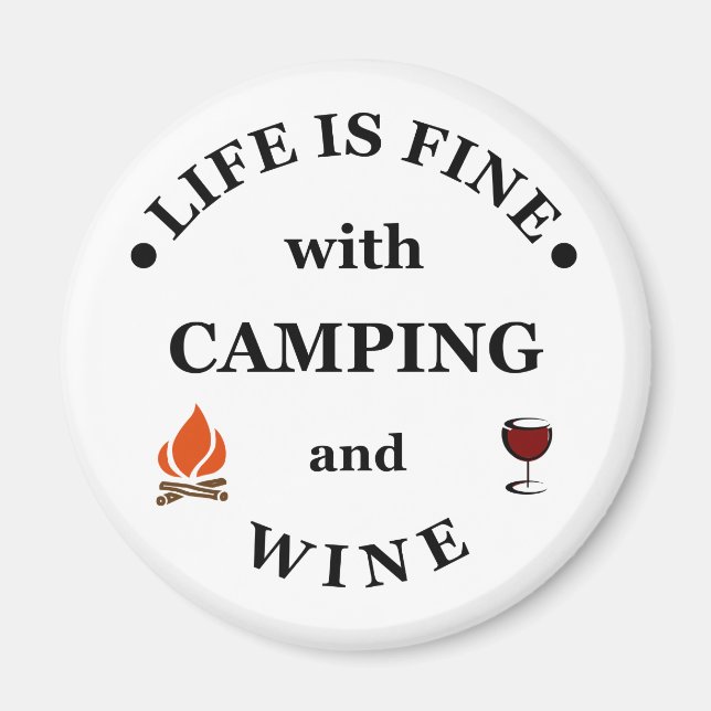 Funnt camping and wine sayings magnet (Front)