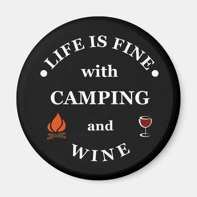 Funnt camping and wine sayings magnet (Front)