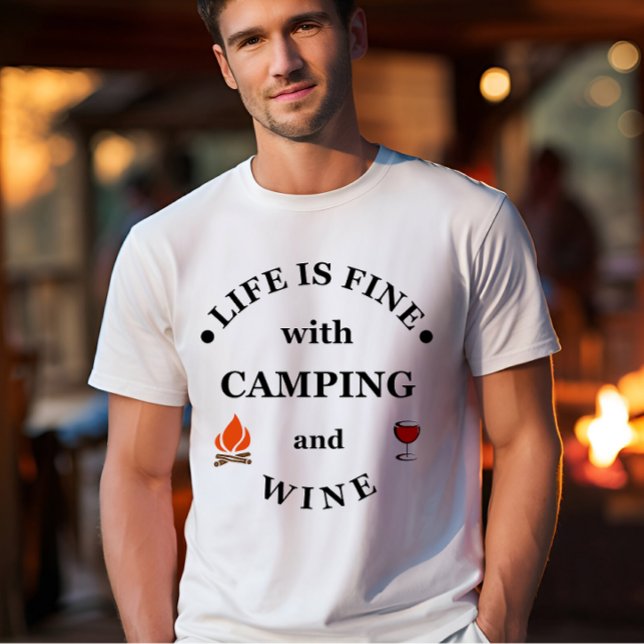 Funnt camping and wine sayings T-Shirt (Creator Uploaded)