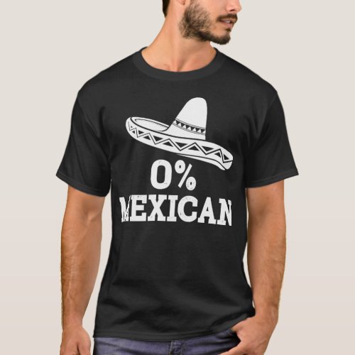 Funny 0 Mexican with sombrero for Cinco de Mayo co T_Shirt