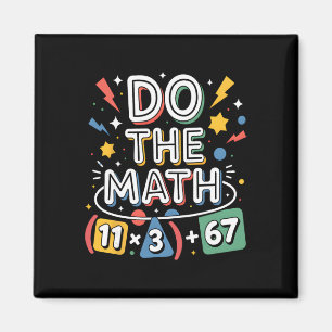 Funny 100 Days School Math Equation Do The Math 10 Magnet