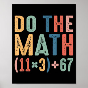 Funny 100 Days School Math Equation Do The Math 10 Poster