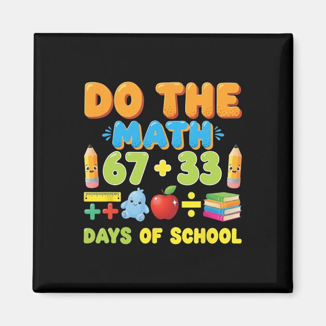 Funny 100 Days School Math Equation Student Teache Magnet (Front)
