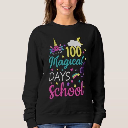 Funny 100 Magical Days Of School Unicorn Face  Tea Sweatshirt
